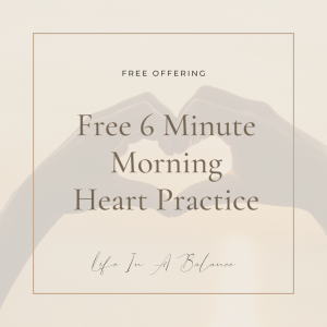 6 Minute Heart Practice (Free)