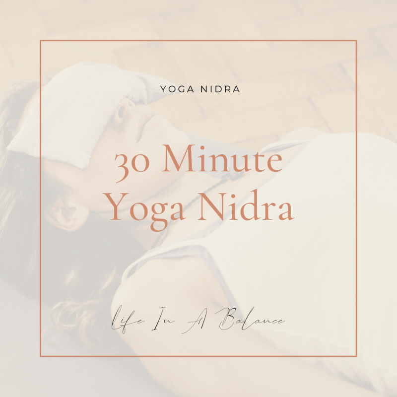 20 Minute Yoga Nidra Practice - Life in a Balance-min